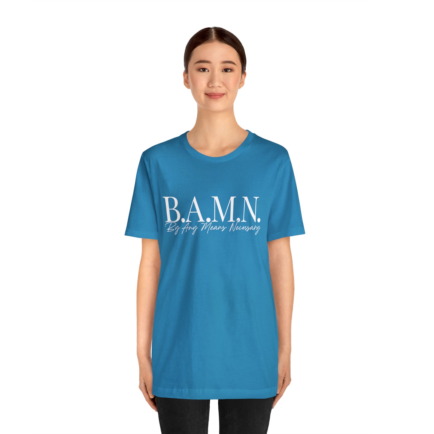 B.A.M.N By Any Means Necessary Tee