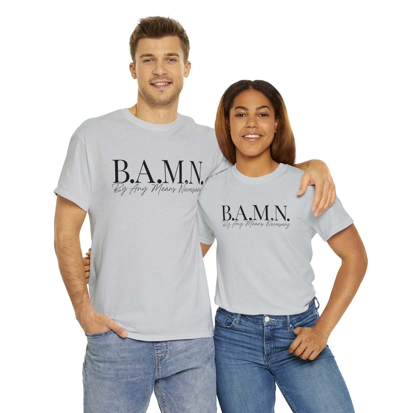 B.A.M.N. By Any Means Necessary Tee